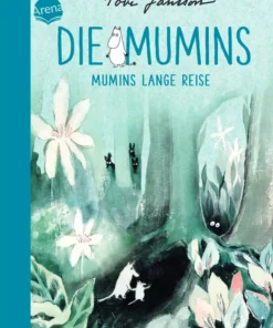 Mumin Buch - Die Mumins (1). Mumins lange Reise